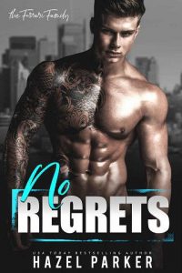 no regrets, hazel parker