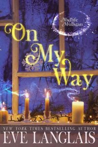 on my way, eve langlais