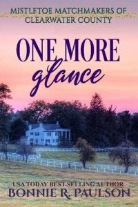 one more glance, bonnie r paulson