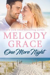 one more night, melody grace