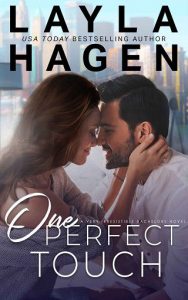 one perfect touch, layla hagen