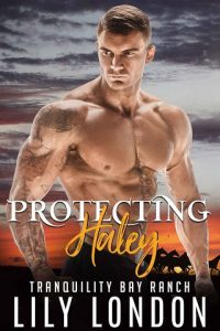 protecting haley, lily london