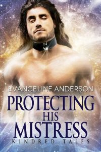 protecting his mistress, evangeline anderson