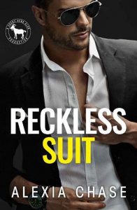 reckless suit alexia chase