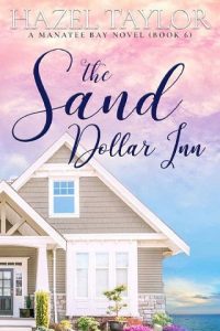 sand dollar inn 6, hazel taylor