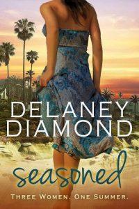 seasoned, delaney diamond