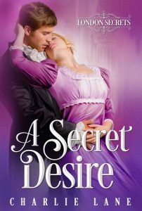 secret desire, charlie lane