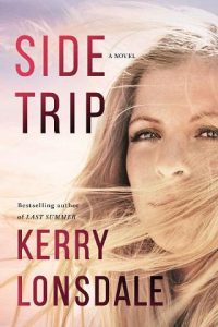 side trip, kerry lonsdale