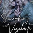 surrendering vigilante adaline raine