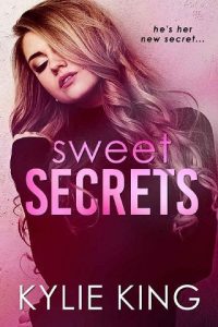 sweet secrets, kylie king