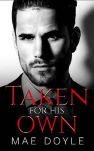 taken for his own, mae doyle