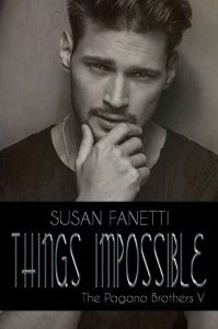 things impossible, susan fanetti