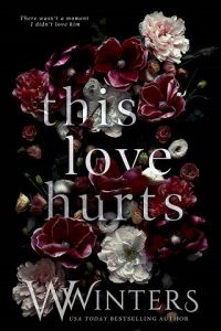 this love hurts, w winters