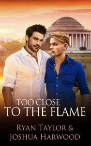 too close to flame, ryan taylor