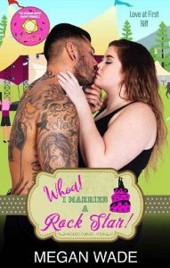 whoa married rockstar, megan wade