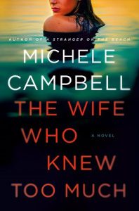 wife knew too much, michele campbell