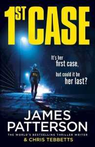 1st case, james patterson
