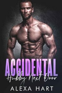 accidental hubby, alexa hart