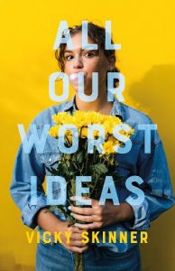 all our worst ideas, vicky skinner