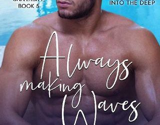 always making waves ali parker