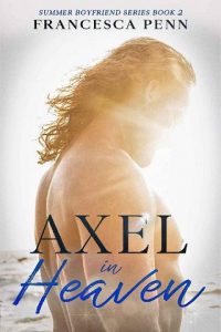 axel in heaven, francesca penn