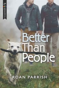 better than people, roan parrish