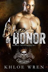 blaze of honor, khloe wren