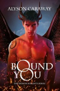 bound to you, alyson caraway