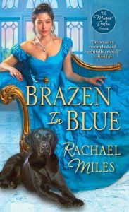 brazen in blue, rachael miles