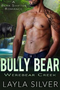 bully bear, layla silver