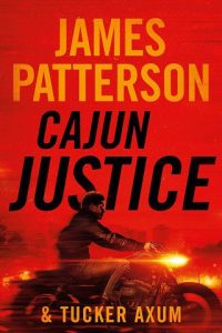 cajun justice, james patterson