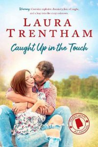 caught up, laura trentham
