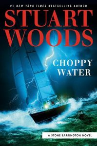choppy water, stuart woods