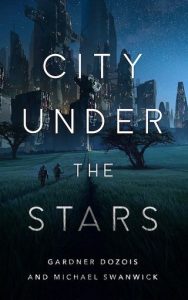 city under stars, gardner dozois