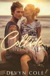 collide into you, devyn cole