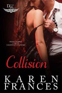 collision, karen frances