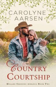 country courtship, carolyne aarsen