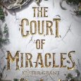 court of miracles kester grant