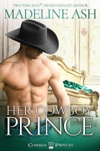 cowboy prince, madeline ash