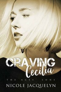 craving cecilia, nicole jacquelyn