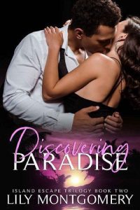 discovering paradise, lily montgomery