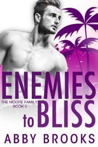 enemies to bliss, abby brooks