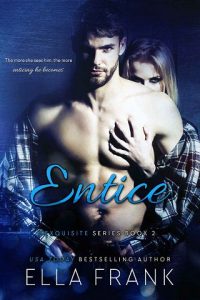 entice, ella frank