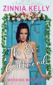 ex girlfriend, zinnia kelly