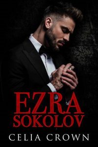 ezra sokolov, celia crown