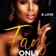 fans only b love