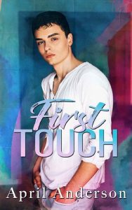 first touch, april anderson