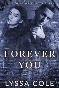 forever you, lyssa cole
