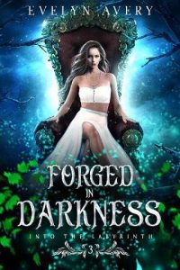 forged darkness, evelyn avery