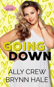 going down, ally crew